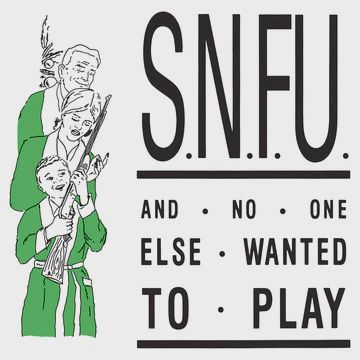 SNFU - AND NO ONE ELSE WANTED TO PLAY (TRUST ED.) (EMERALD VINYL)