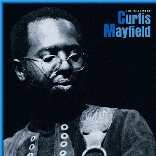 MAYFIELD, CURTIS - THE VERY BEST OF CURTIS MAYFIELD (2LP)