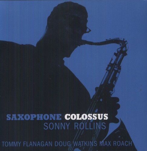 SONNY ROLLINS - SAXAPHONE COLOSSUES (180G VINYL)