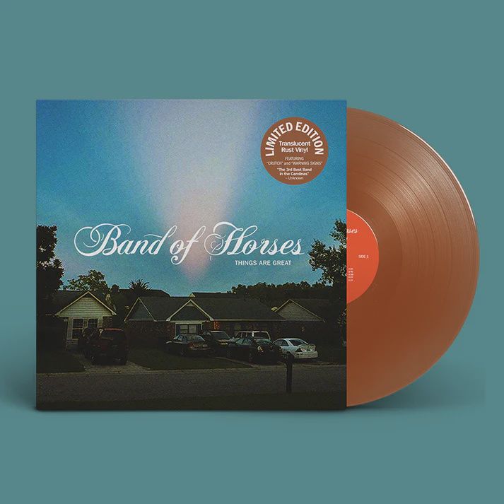 BAND OF HORSES - THINGS ARE GREAT (RSD EDITION) - LP - TRANSLUCENT RUST VINYL
