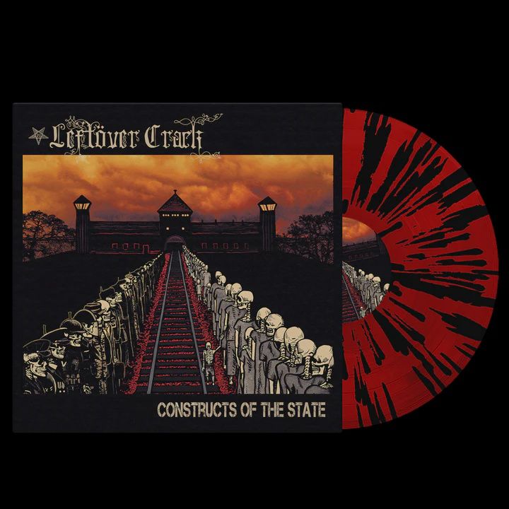 LEFTOVER CRACK - VOLUME III: CONSTRUCTS OF THE STATE (