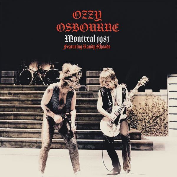 OZZY OSBOURNE FT. RANDY RHODES - MONTREAL 1981 (BLACK VINYL)