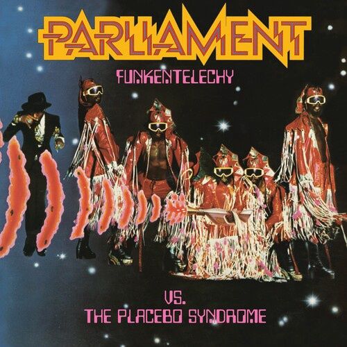 PARLIAMENT - FUNKENTELECHY VS. THE PLACEBO SYNDROME (180G)