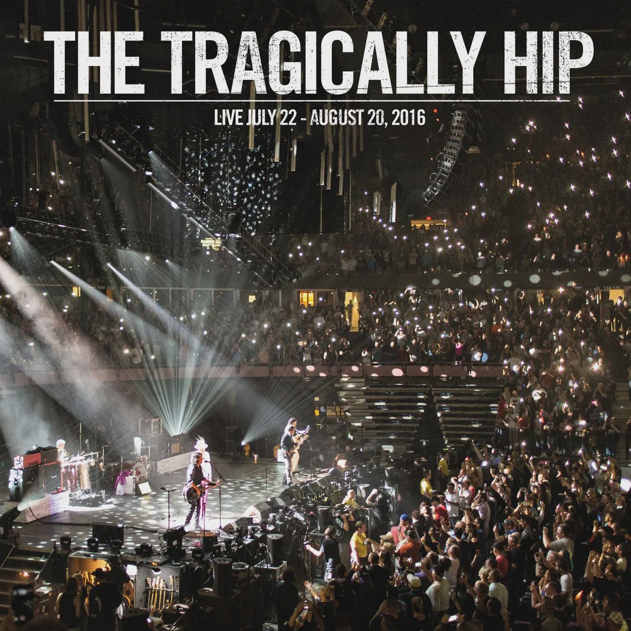 THE TRAGICALLY HIP: LIVE JULY 22 - AUGUST 20, 2016 (3LP)