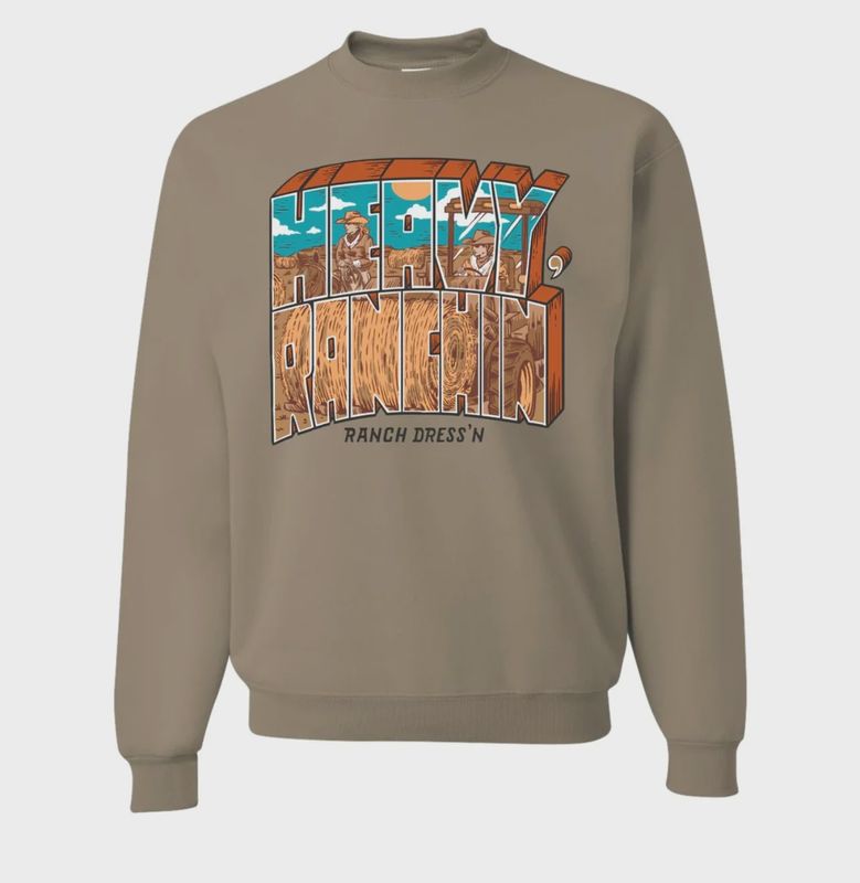 HEAVY RANCHIN&#39; SANDSTONE CREWNECK