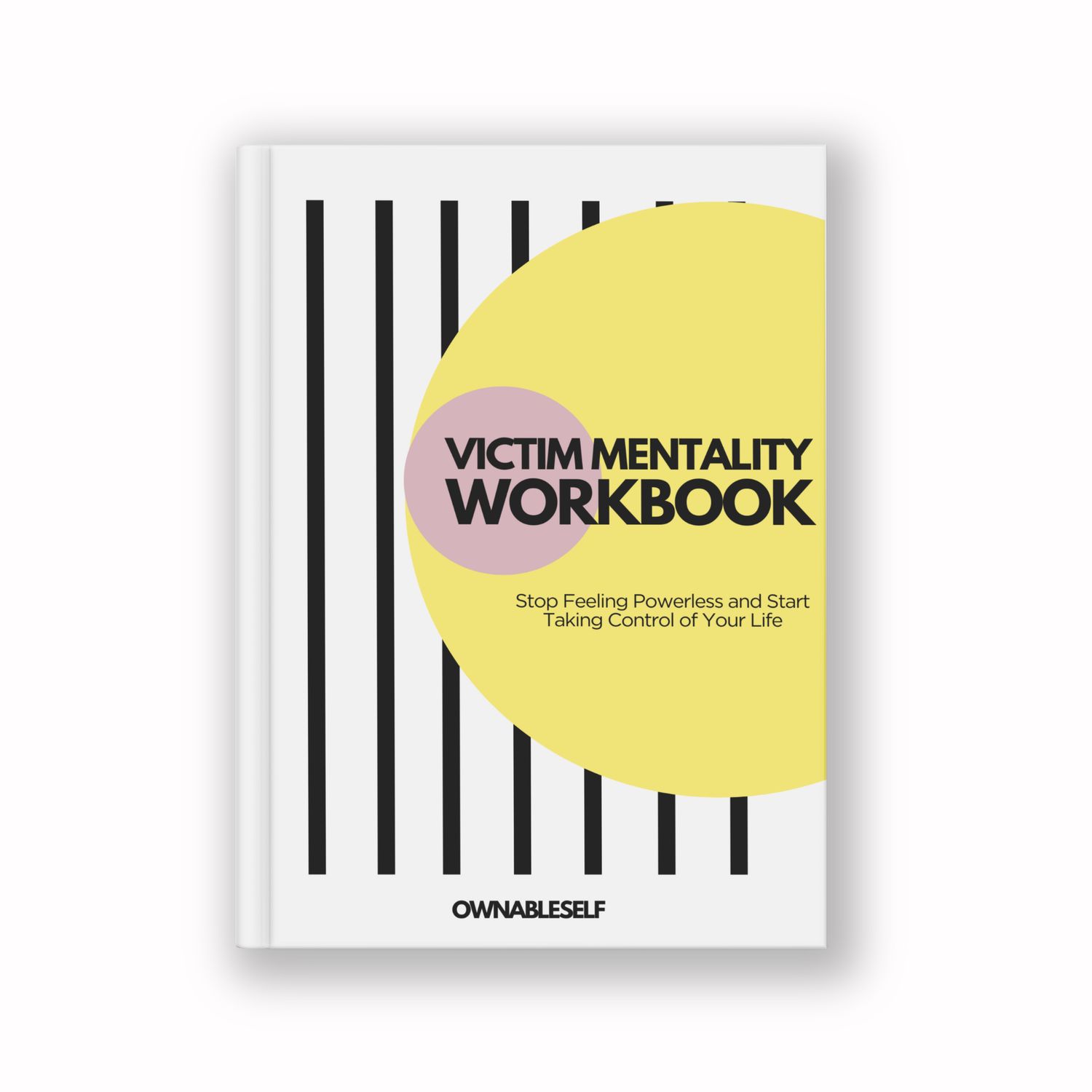 Victim Mindset Workbook