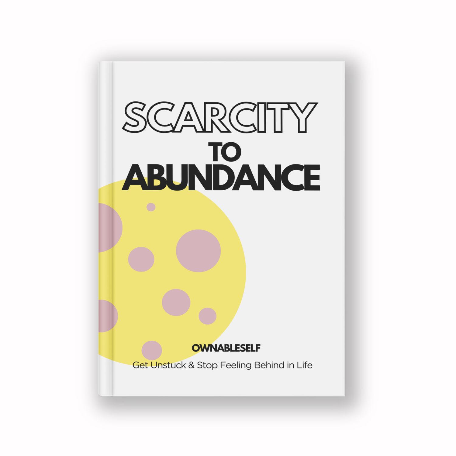 Scarcity Mindset Workbook