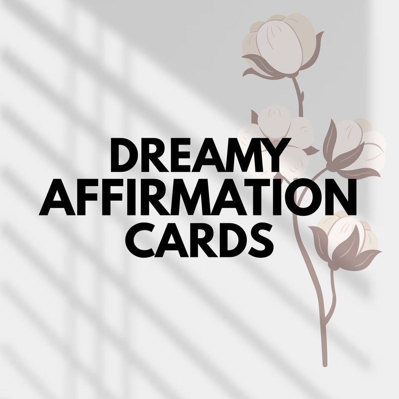 Dreamy Affirmation Cards