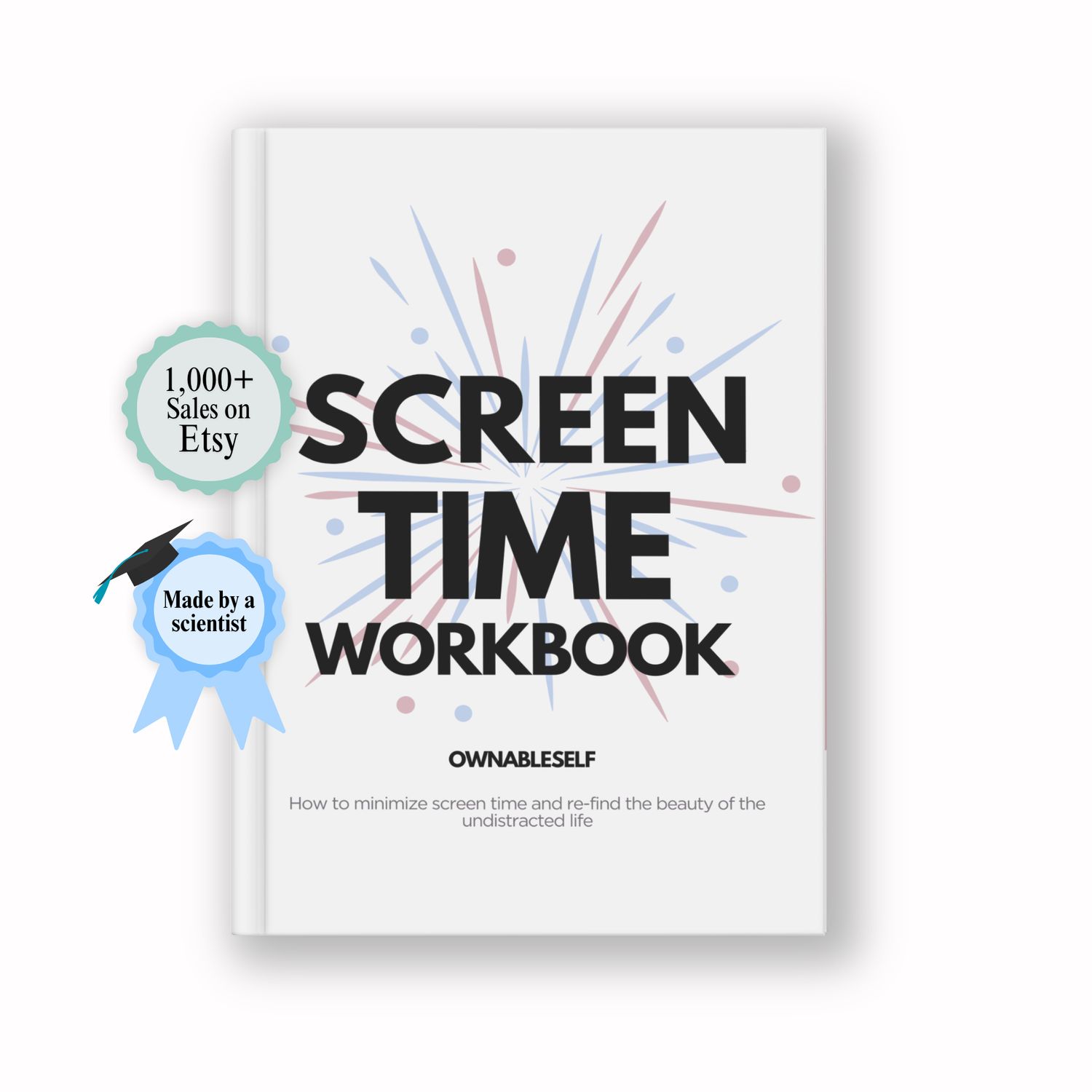 Reduce your screen time workbook.