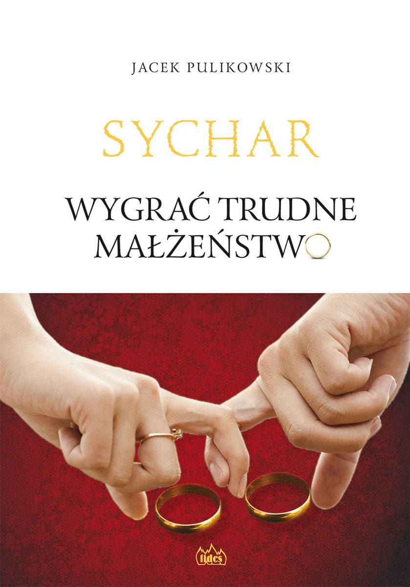 Sychar - wygrać trudne małżeństwo