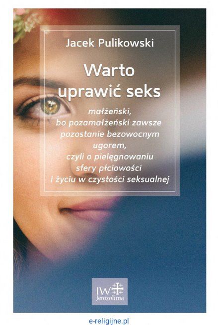 Warto uprawić seks małżeński