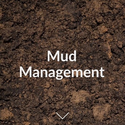 Mud Management
