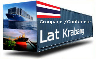 Thaïlande Lat Krabang groupage maritime