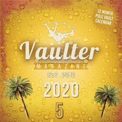 2020 Vaulter Magazine Series FIVE Calendar