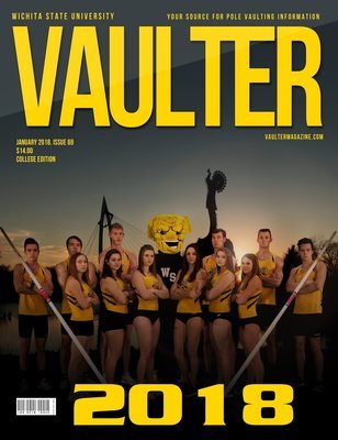 January 2018 Wichita State University Issue of Vaulter Magazine Digital Download