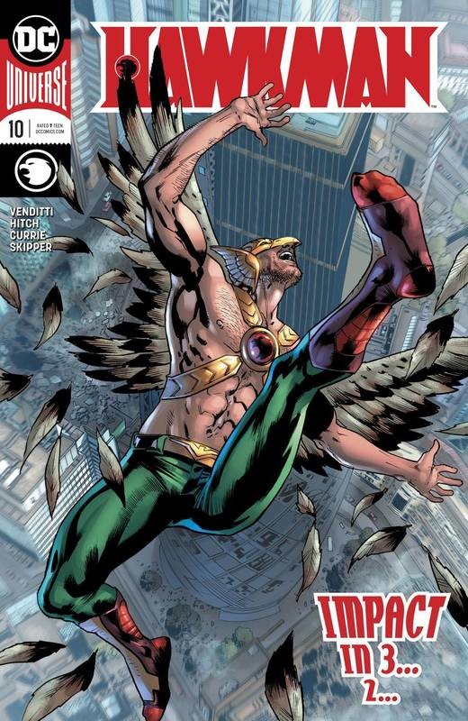 HAWKMAN #10
DC COMICS
(13th Mar 2019) HAWKMAN #10
DC COMICS
(13th Mar 2019)