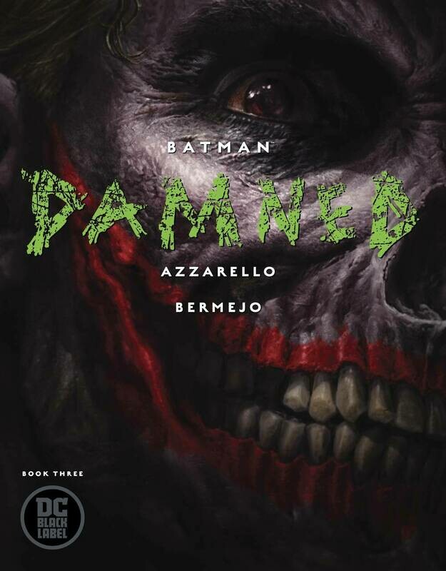 BATMAN DAMNED #3 (OF 3)
DC COMICS
(26th June 2019)