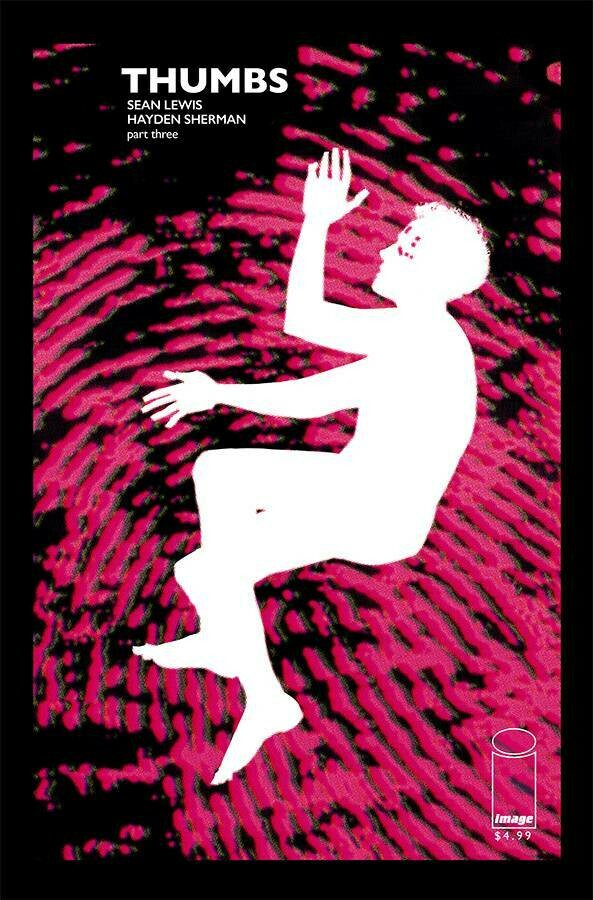 THUMBS #3 (OF 5)
IMAGE COMICS
(07th August 2019)