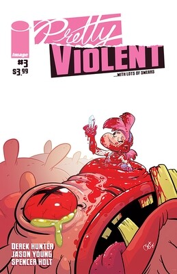 PRETTY VIOLENT #3 (MR)
IMAGE COMICS
(23rd October 2019)