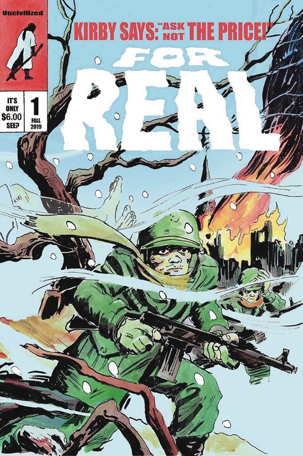 FOR REAL #1
UNCIVILIZED COMICS
(13th November 2019)