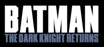 DARK KNIGHT RETURNS TITLES
