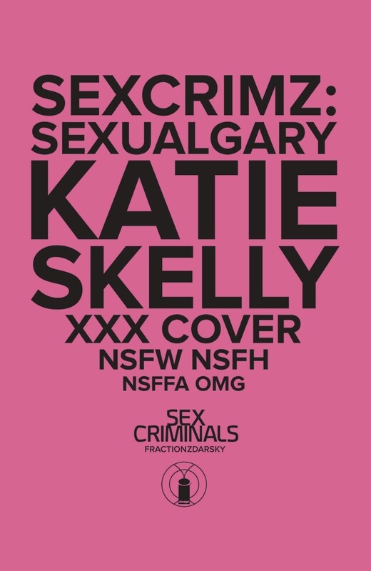 SEX CRIMINALS SPECIAL XXX SKELLY VAR (RES) (MR)
IMAGE COMICS
(02nd September 2020)