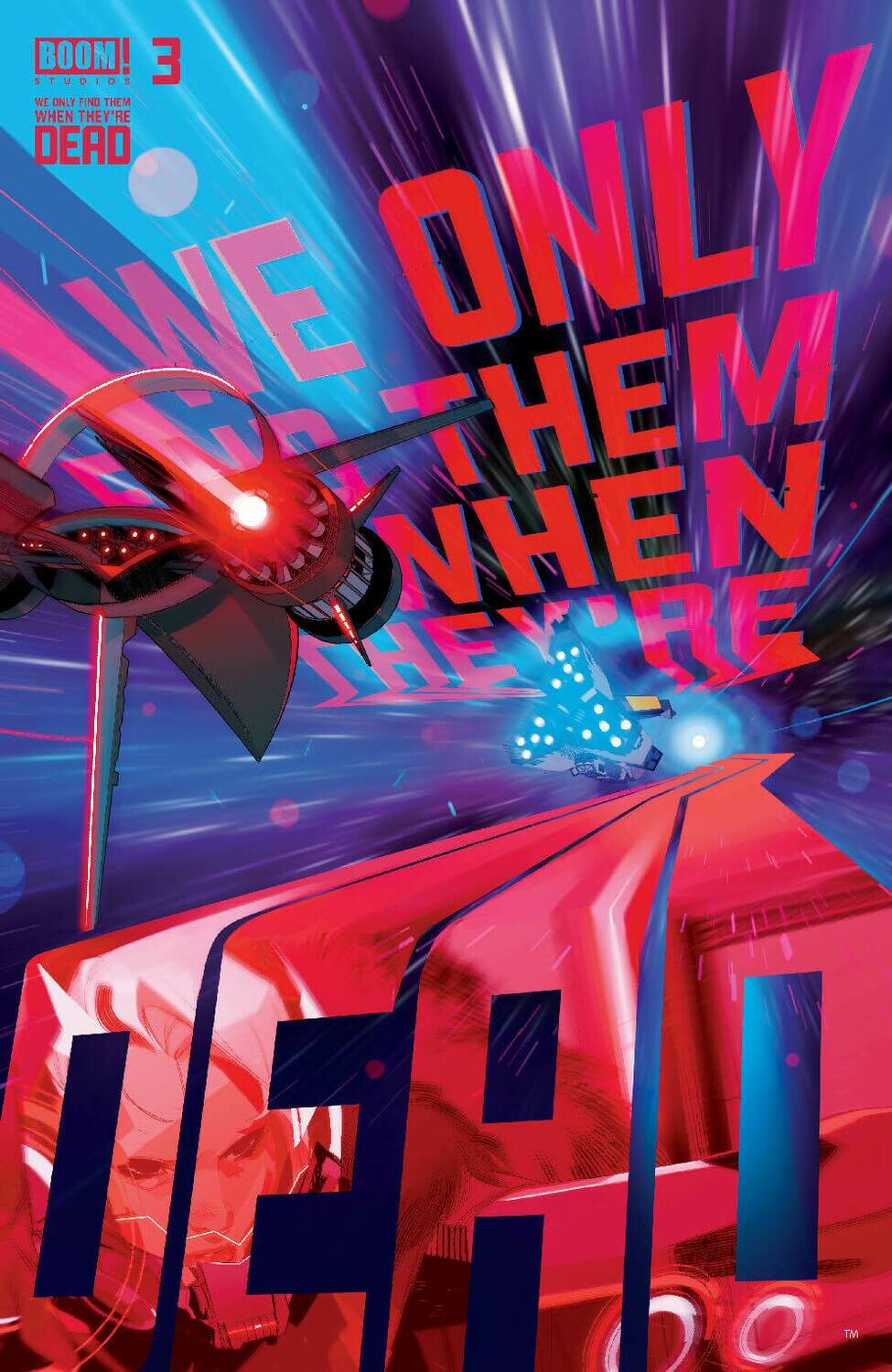 WE ONLY FIND THEM WHEN THEYRE DEAD #3 CVR A MAIN
BOOM! STUDIOS COMICS
(11th November 2020)