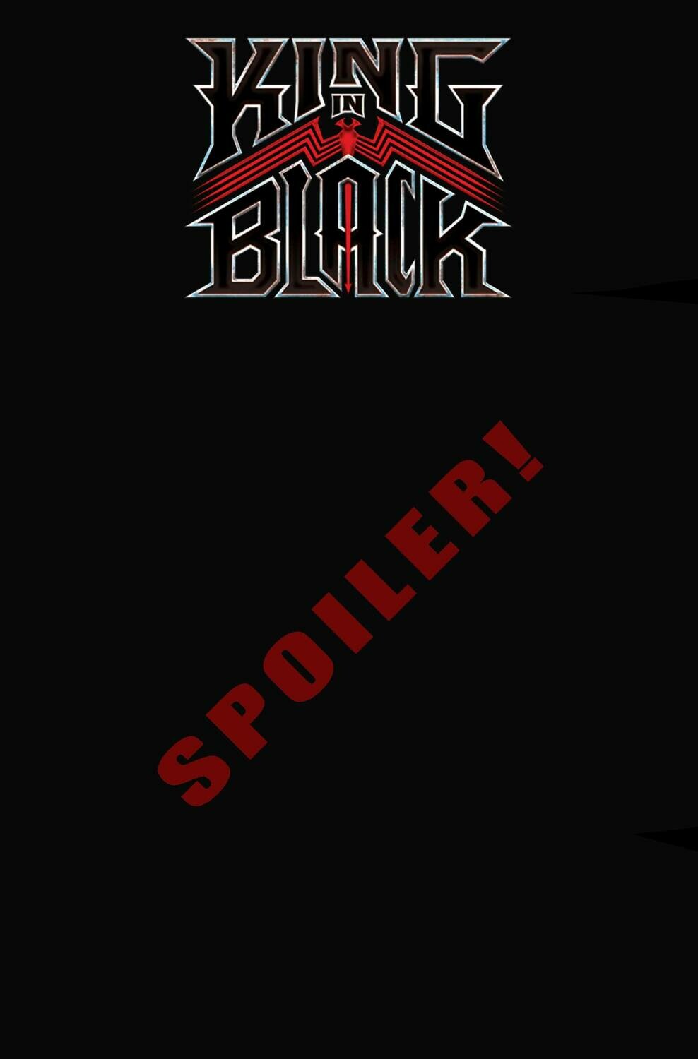 KING IN BLACK #1 (OF 5) CLARKE SPOILER VAR
MARVEL COMICS
(02nd December 2020)