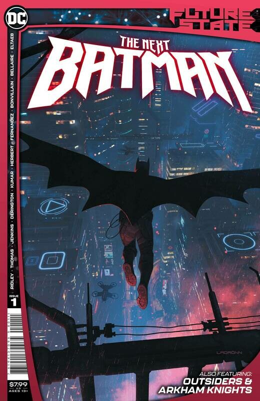FUTURE STATE THE NEXT BATMAN #1
DC COMICS
(06th January 2021) FUTURE STATE THE NEXT BATMAN #1
DC COMICS
(06th January 2021)