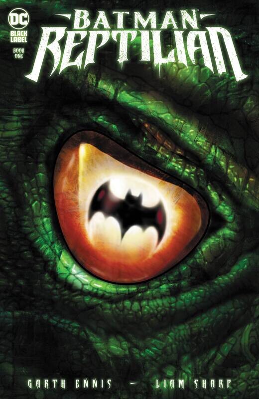 BATMAN REPTILIAN #1 CVR A SHARP
DC COMICS
(23rd June 2021)