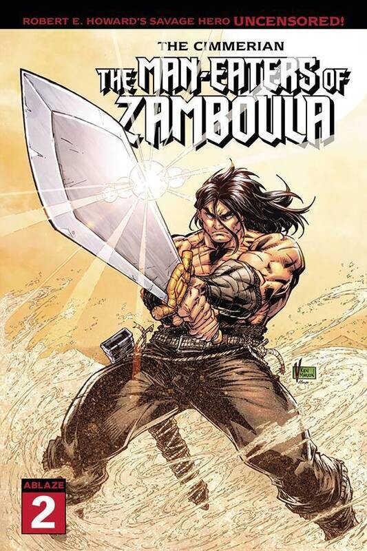 CIMMERIAN MAN-EATERS OF ZAMBOULA #2 CVR A MARION (MR)
ABLAZE COMICS
(18th August 2021)