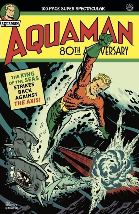 AQUAMAN 80TH ANNV SPECTACULAR #1 CVR B 1940S VAR
DC COMICS
(1st September 2021)