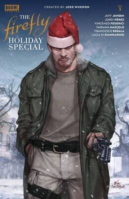 FIREFLY HOLIDAY SPECIAL #1 CVR A LEE
BOOM! STUDIOS
(22nd December 2021) FIREFLY HOLIDAY SPECIAL #1 CVR A LEE
BOOM! STUDIOS
(22nd December 2021)