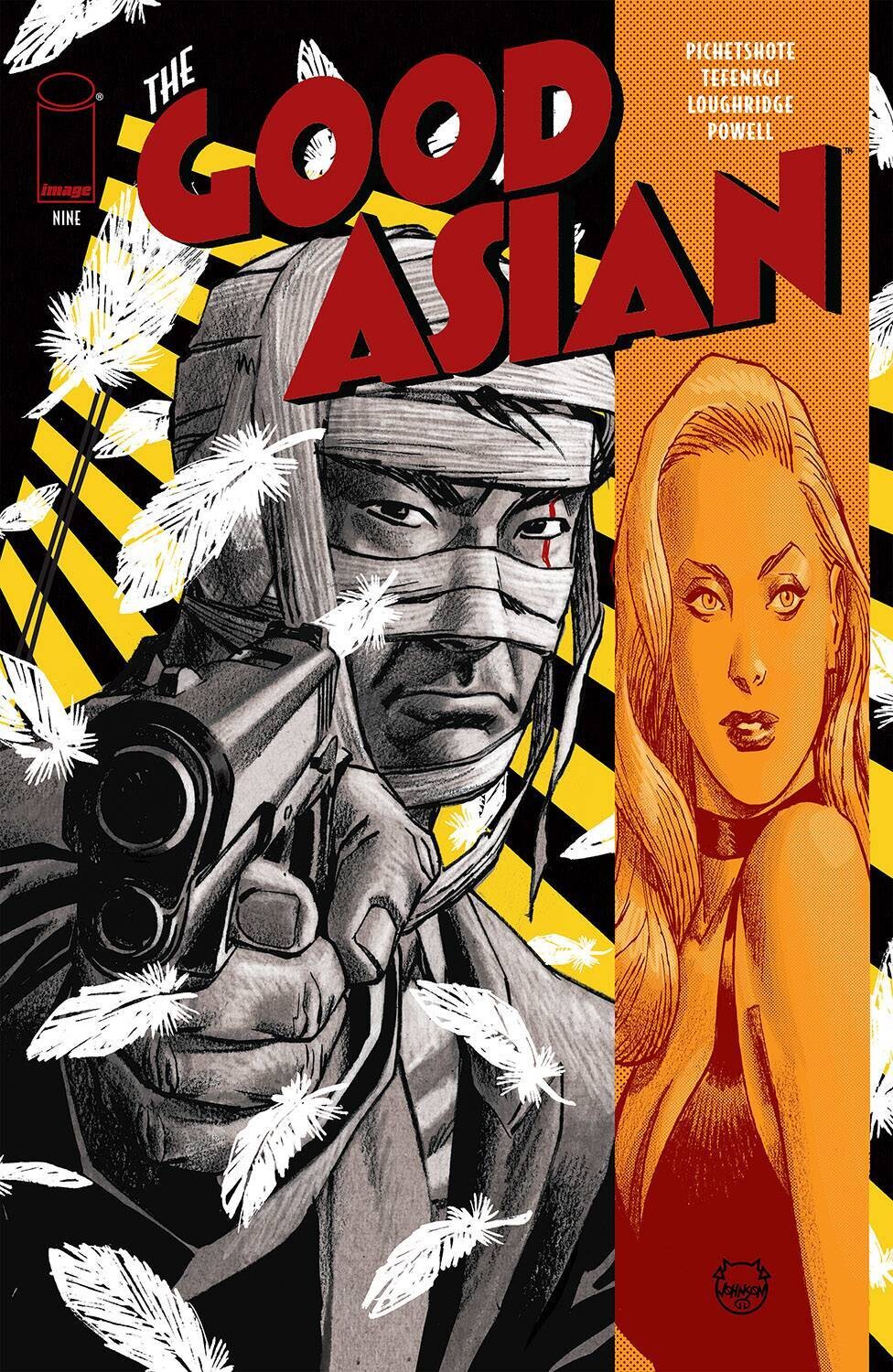 GOOD ASIAN #9 (OF 10) CVR A JOHNSON (MR)
IMAGE COMICS
(9th March 2022)