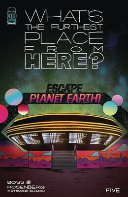 WHATS THE FURTHEST PLACE FROM HERE #5 CVR A BOSS
IMAGE COMICS
(16th March 2022)