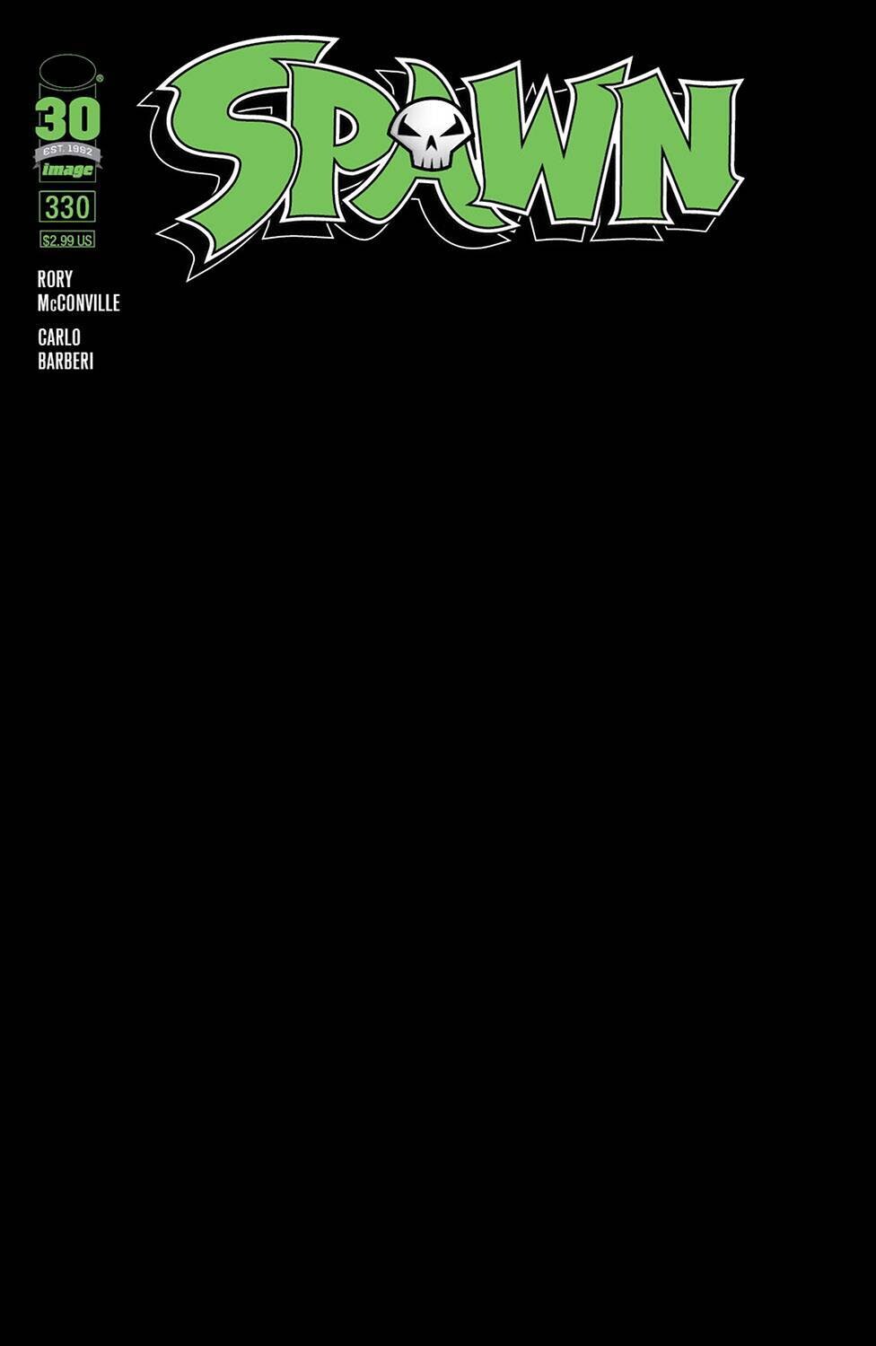 SPAWN #330 CVR B BLANK SKETCH CVR
IMAGE COMICS
(15th June 2022)