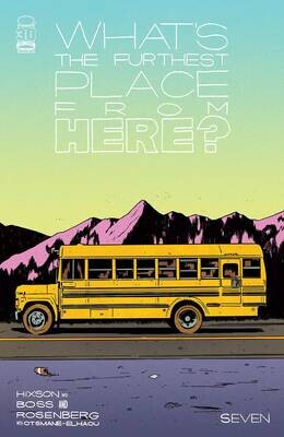 WHATS THE FURTHEST PLACE FROM HERE #7 CVR A BOSS
IMAGE COMICS
(6th July 2022)