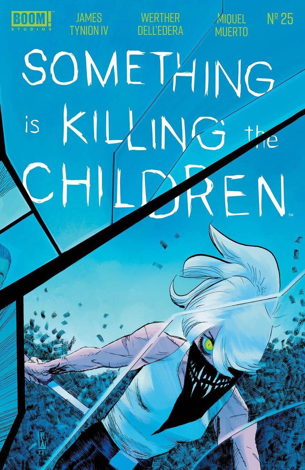 SOMETHING IS KILLING THE CHILDREN #25 CVR A DELL EDERA
BOOM! STUDIOS
(27th July 2022)