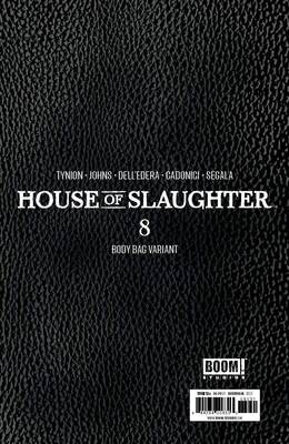 HOUSE OF SLAUGHTER #8 CVR C BODYBAG VAR BURNHAM
BOOM! STUDIOS
(31st August 2022)