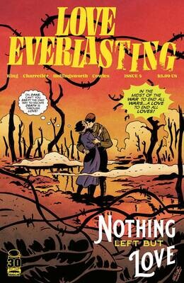 LOVE EVERLASTING #4 CVR A CHARRETIER
IMAGE COMICS
(9th November 2022)