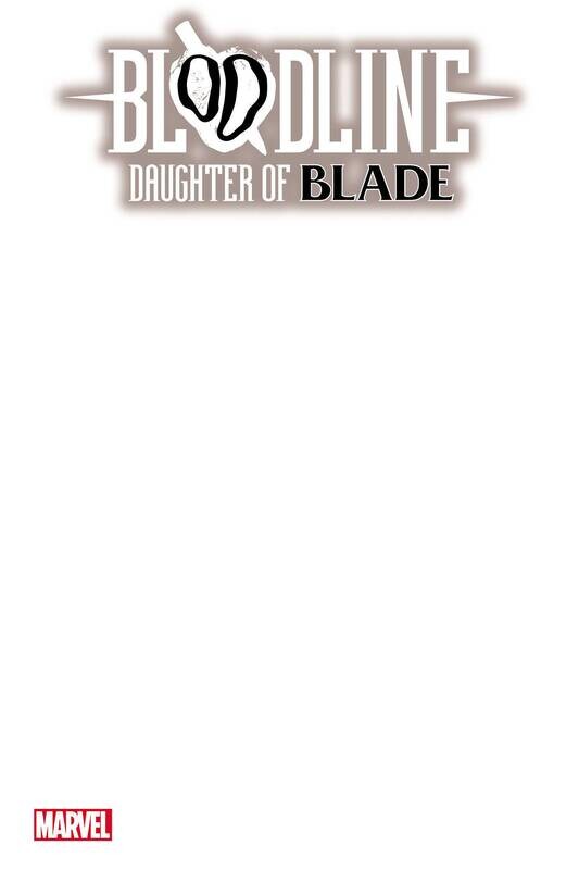 BLOODLINE DAUGHTER OF BLADE #1 BLANK VAR
MARVEL COMICS
(1st  February 2023)