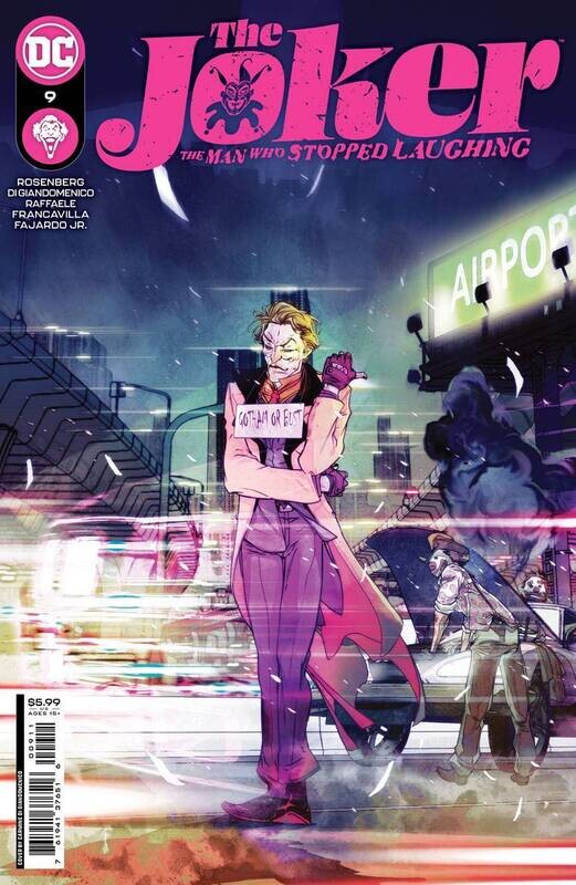 JOKER THE MAN WHO STOPPED LAUGHING #9 CVR A DI GIANDOMENICO
DC COMICS
(7th June 2023) JOKER THE MAN WHO STOPPED LAUGHING #9 CVR A DI GIANDOMENICO
DC COMICS
(7th June 2023)