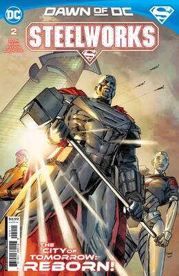 STEELWORKS #2 (OF 6) CVR A CLAY MANN
DC COMICS
(05th July 2023)