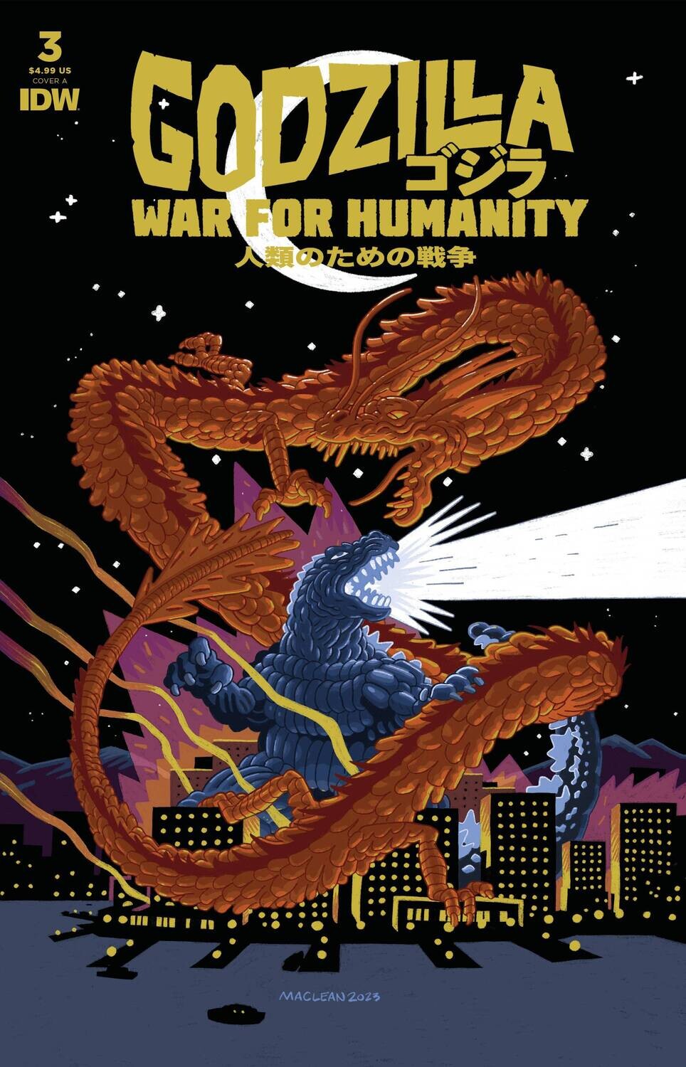 GODZILLA WAR FOR HUMANITY #3 CVR A MACLEAN
IDW
(20th December 2023)