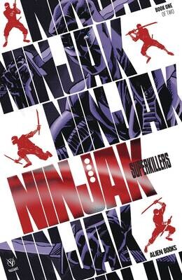 NINJAK SUPERKILLERS #1
VALIANT
(24th January 2024)