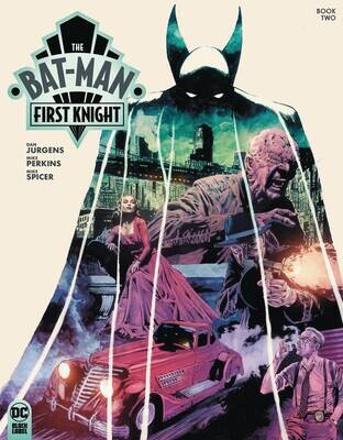 THE BAT-MAN FIRST KNIGHT #2 (OF 3) CVR A MIKE PERKINS
DC COMICS
(10th April 2024)