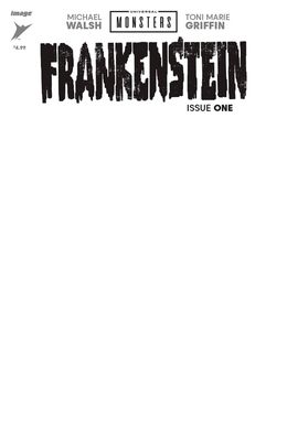 UNIVERSAL MONSTERS FRANKENSTEIN #1 (OF 4) CVR H BLANK SKETCH IMAGE COMICS (28th August 2024)