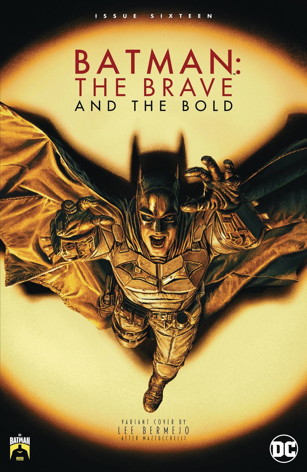 BATMAN THE BRAVE AND THE BOLD #16 CVR D BERMEJO BATMAN 85TH
DC COMICS
(28th August 2024)