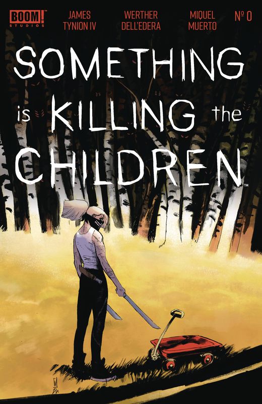 SOMETHING IS KILLING THE CHILDREN #0 CVR A DELL EDERA BOOM! STUDIOS                                                                                       (6th November 2024)