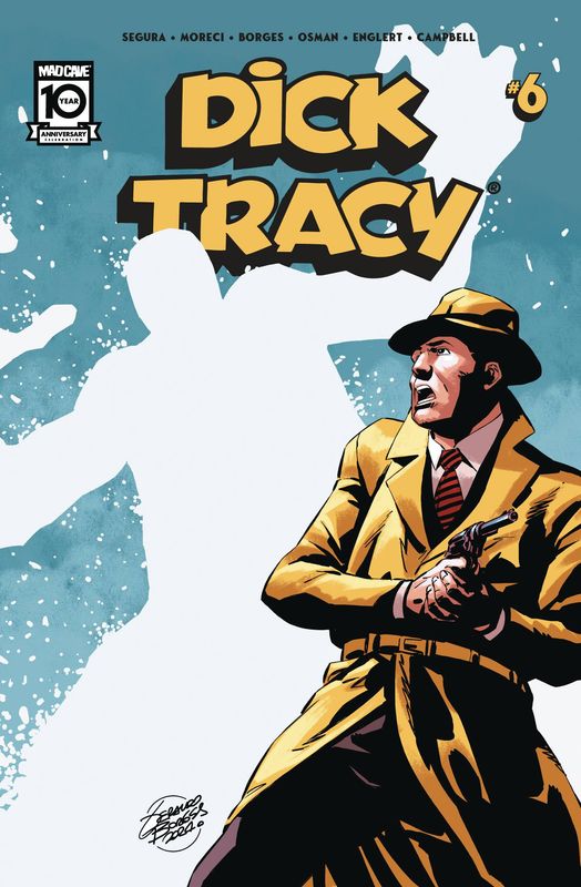 DICK TRACY #6 CVR A GERALDO BORGES MAD CAVE STUDIOS                                                                                       (4th December 2024)